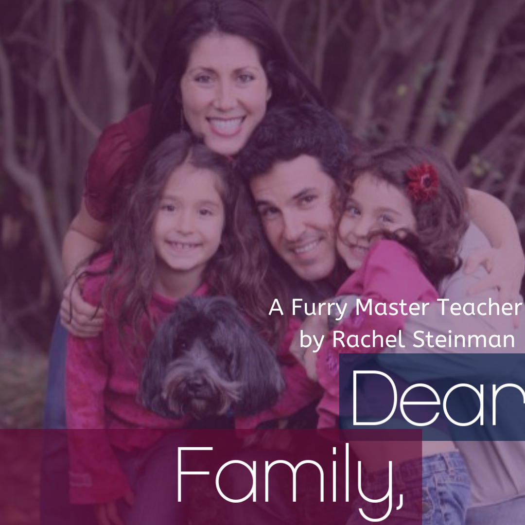 Dear Family,