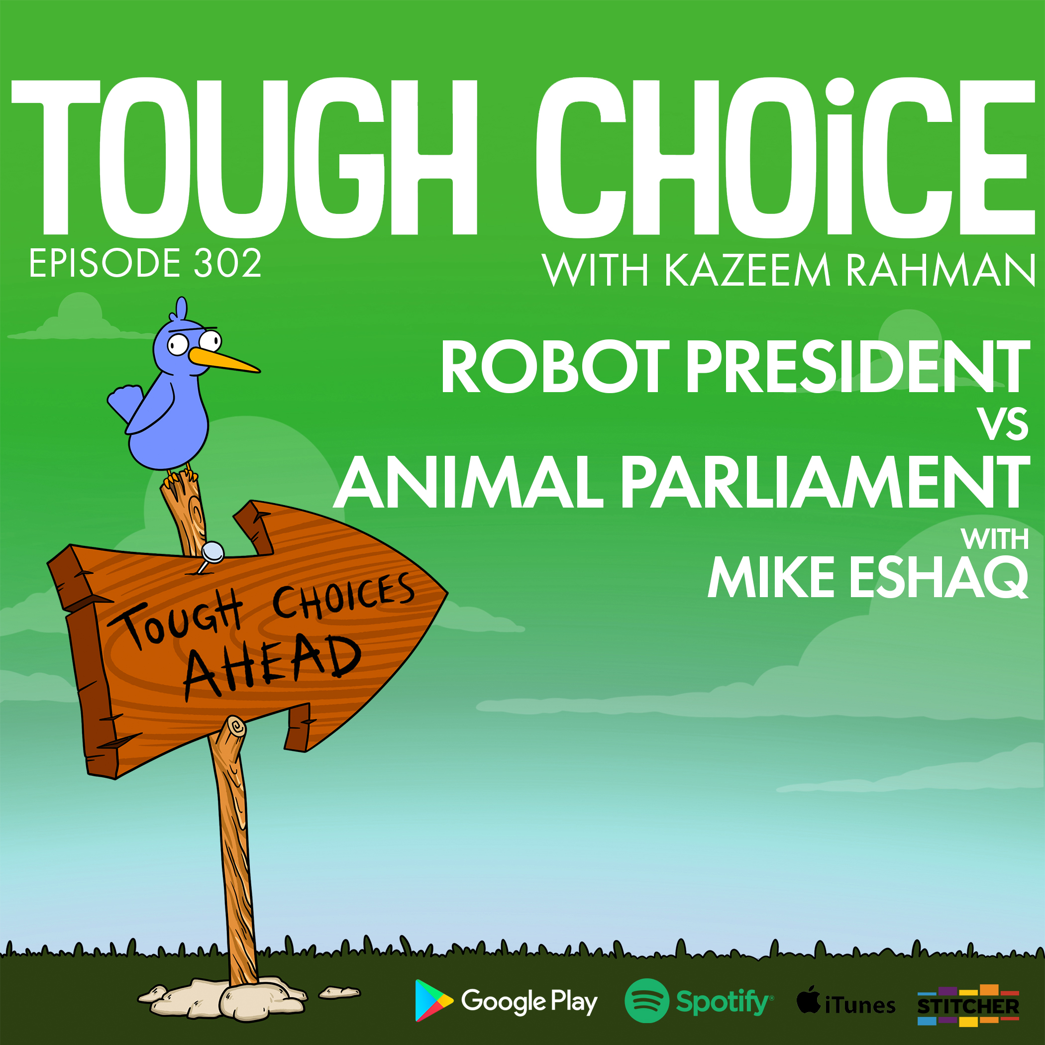 Robot President Vs Animal Parliament with Mike Eshaq