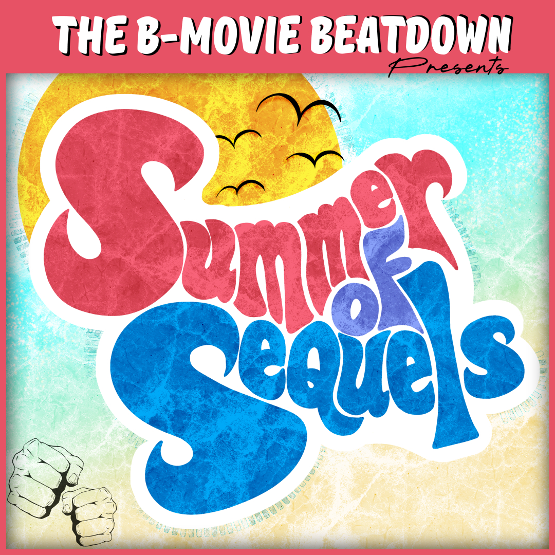 The B Movie Beatdown