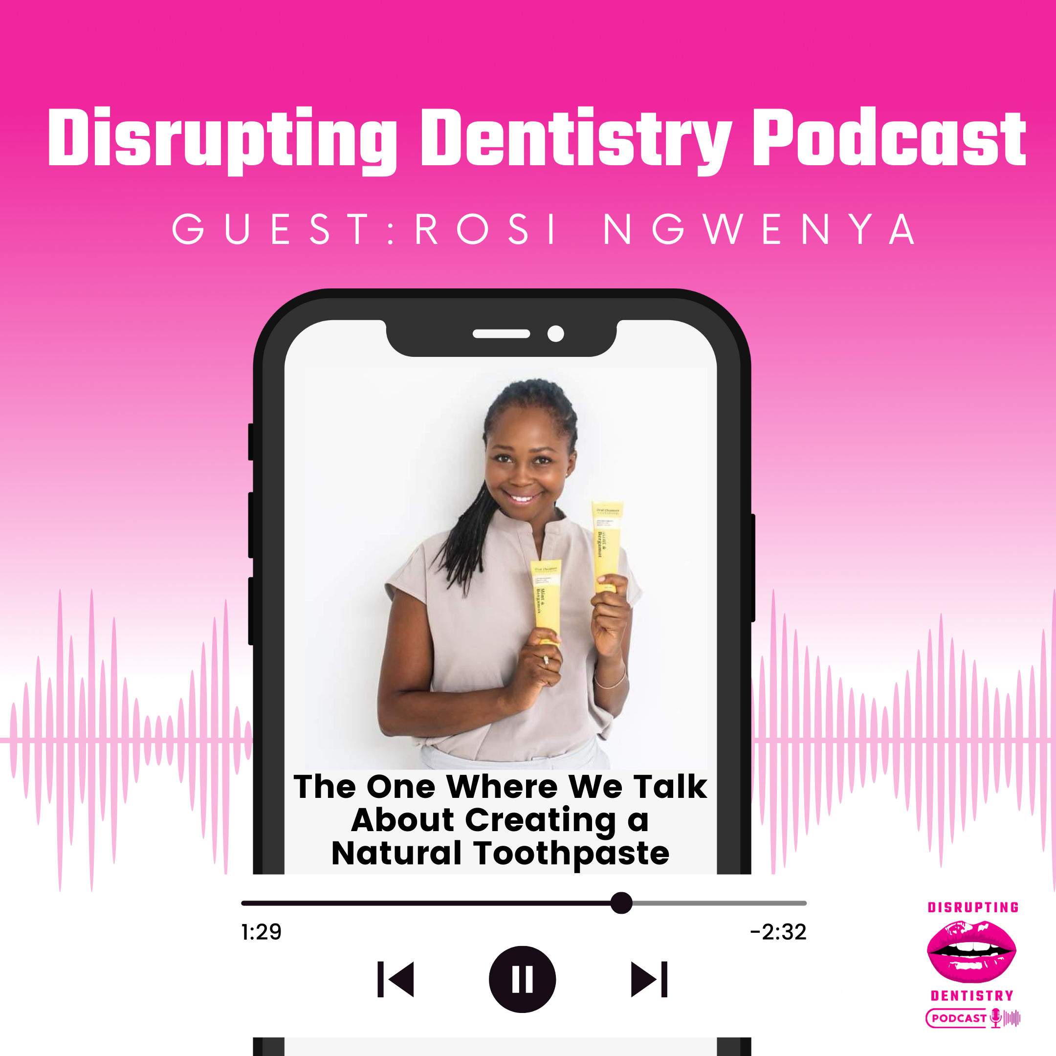 Disrupting Dentistry Podcast
