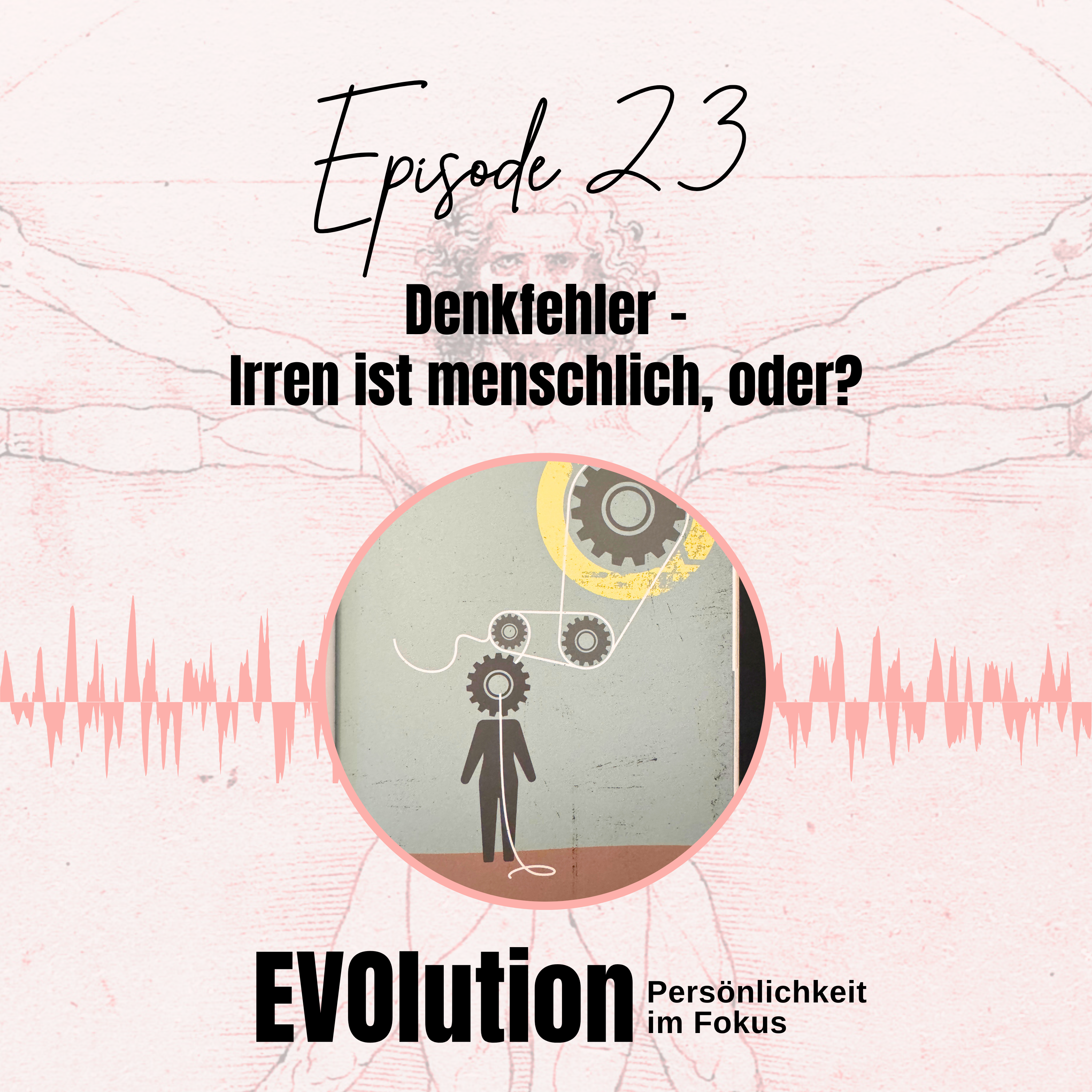 EVOlution - Persönlichkeit im Fokus