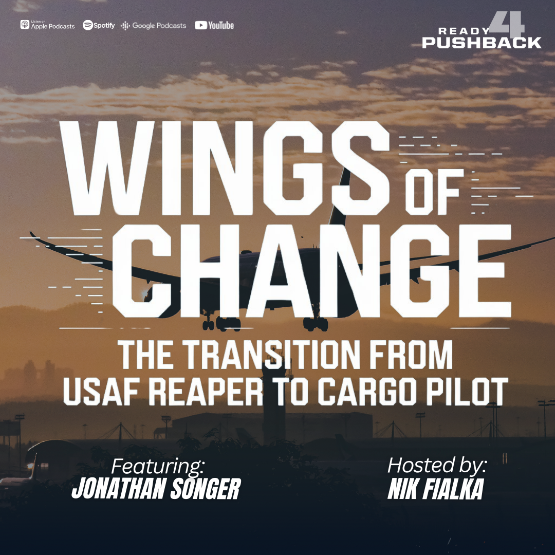 Ep192: Wings of Change: The Transition From USAF Reaper to Cargo Pilot with Jonathan Songer