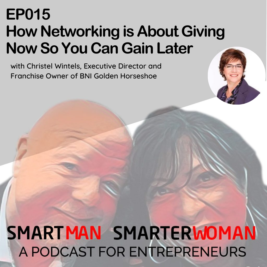 Episode 15: Christel Wintels - Networking is About Giving Now So You Can Gain Later