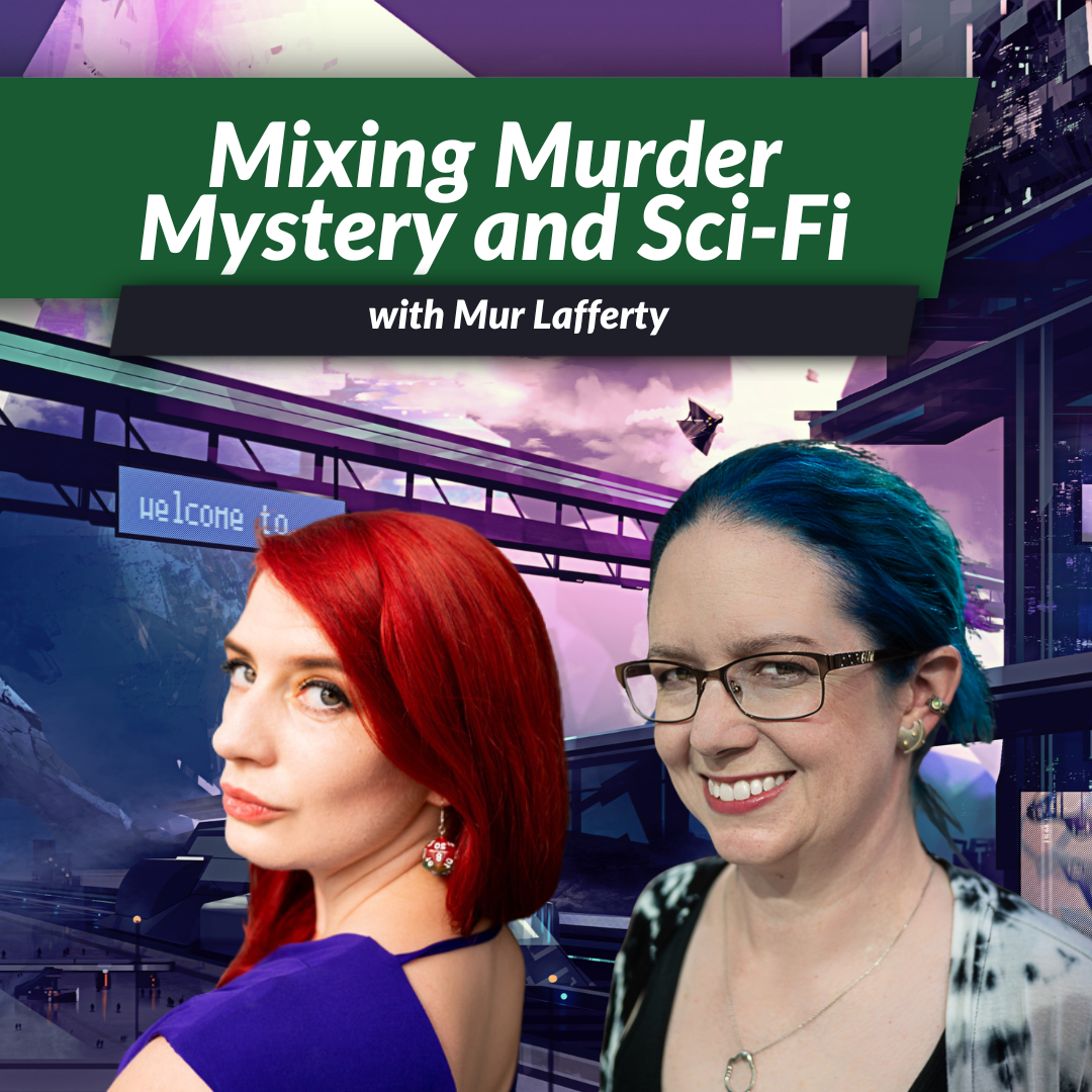 Episode 49, part 1: Mixing Mystery & SciFi with Mur Lafferty