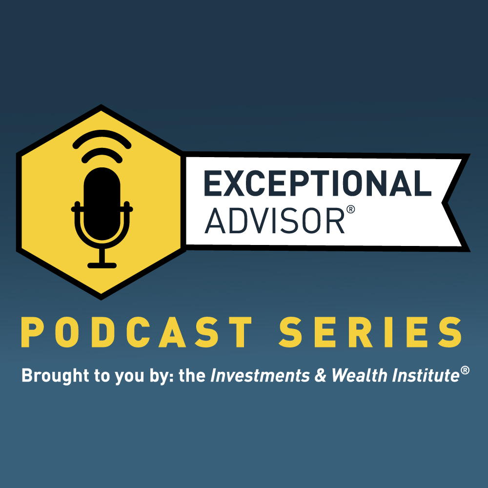 The Exceptional Advisor Podcast