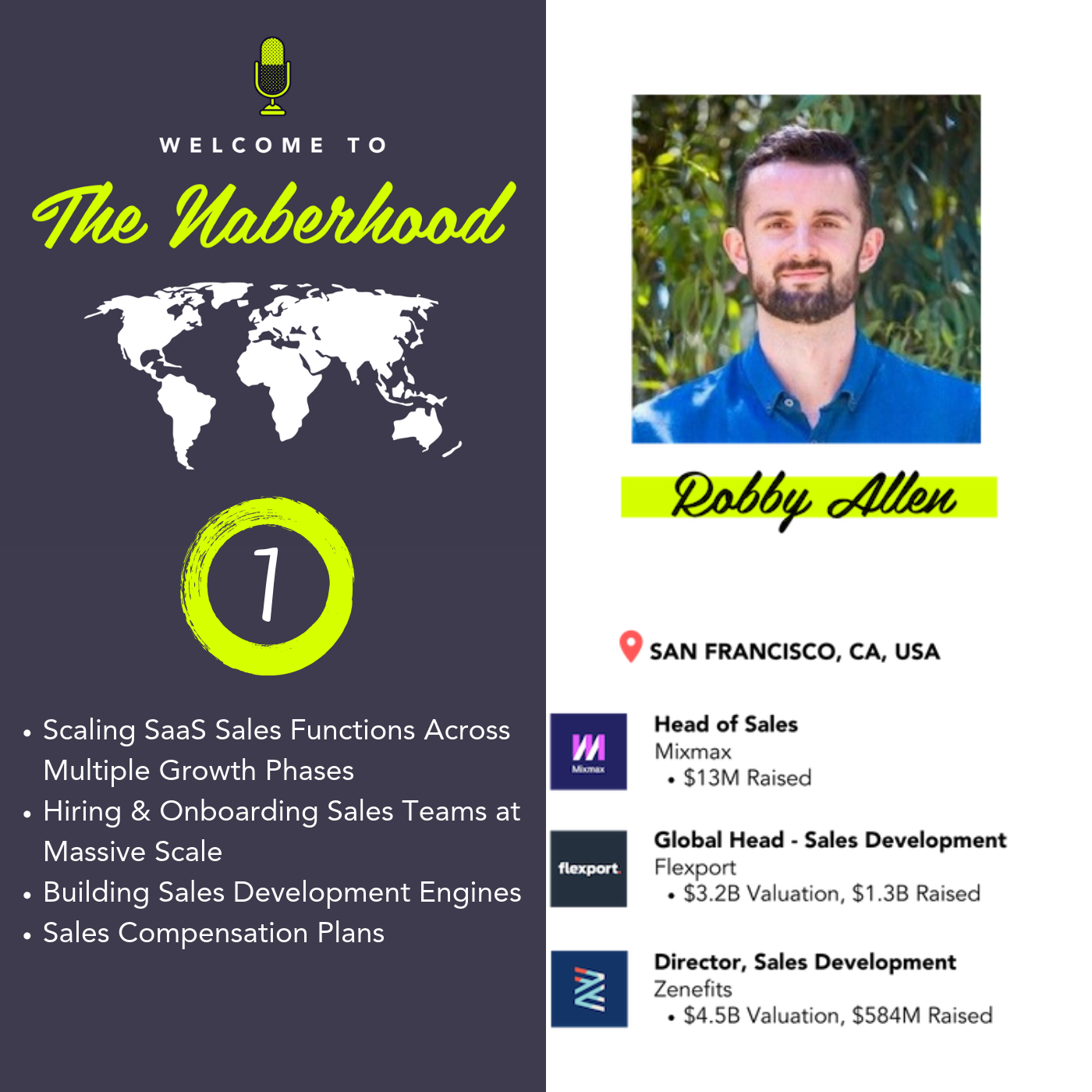 Robby Allen - Former Head of Sales @Mixmax (Formerly @Flexport, @Zenefits) - Scaling SaaS Sales Functions Across Multiple Growth Phases, Hiring & Onboarding Sales Teams at Massive Scale, Building Sales Development Engines, Sales Compensation Plans