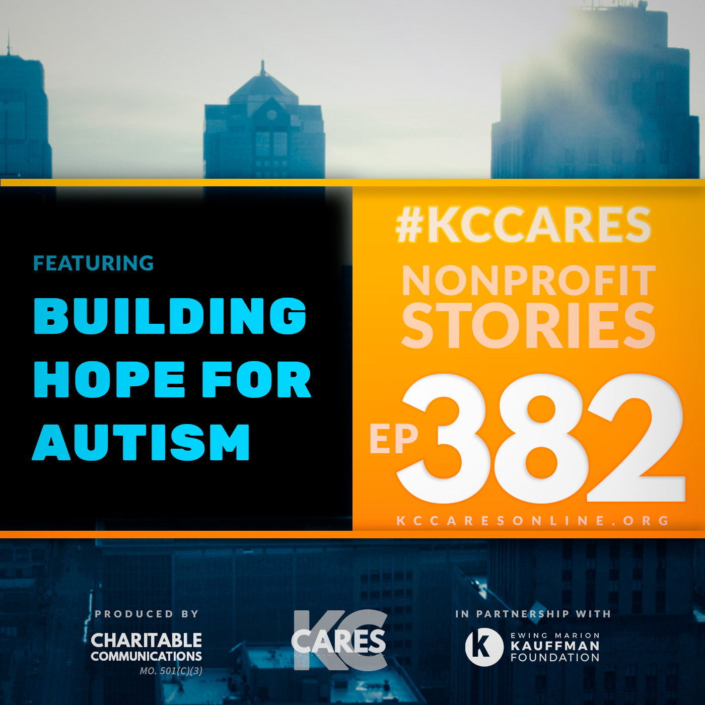 KC Cares 382 | Building Hope For Autism