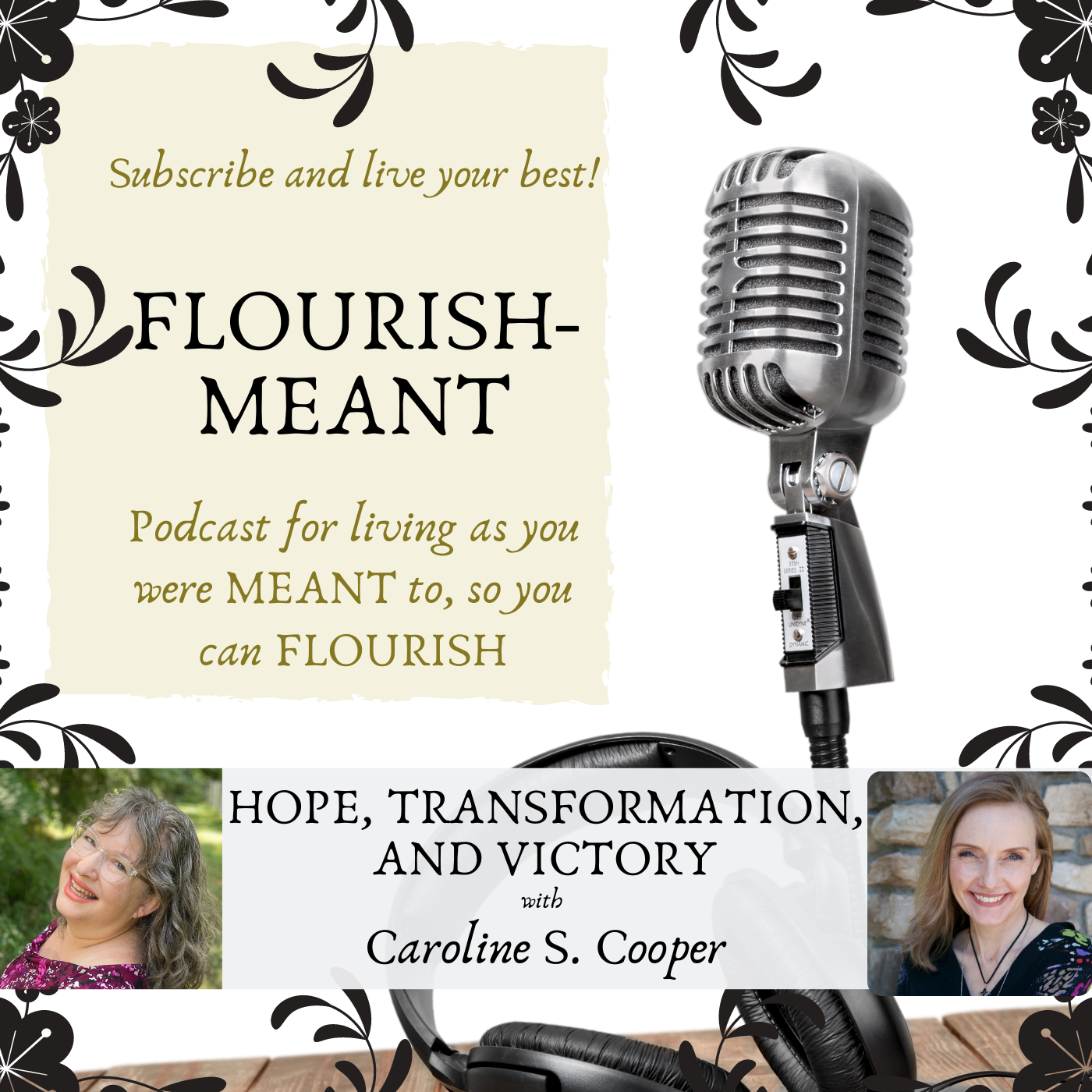 Flourish-Meant: You Were Meant to Live Abundantly