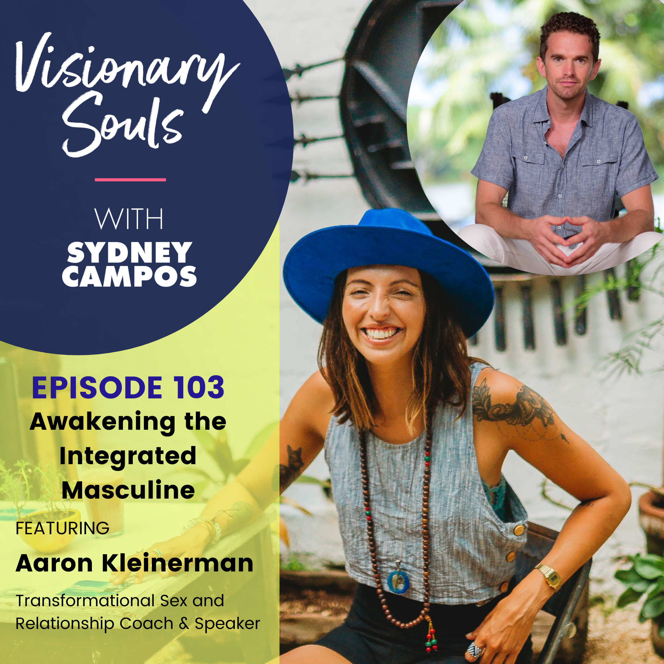 Visionary Souls with Sydney Campos