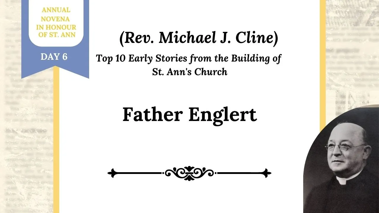 Novena 2023 - Day 6 - Father Englert