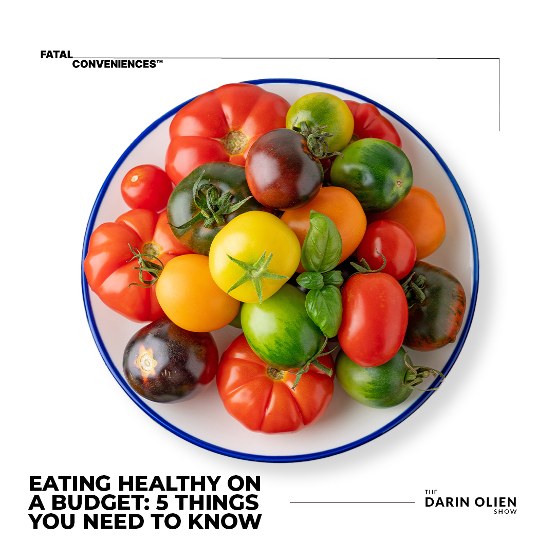 Eating Healthy on a Budget: 5 Things You Need to Know