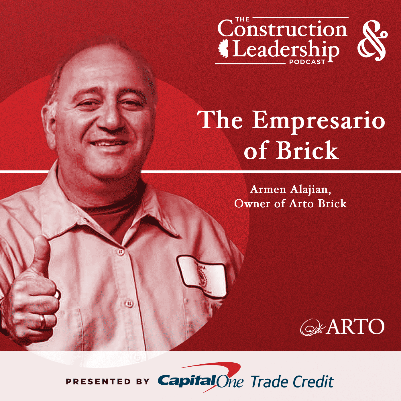298 :: Armen Alajian of Arto: The Empresario of Brick