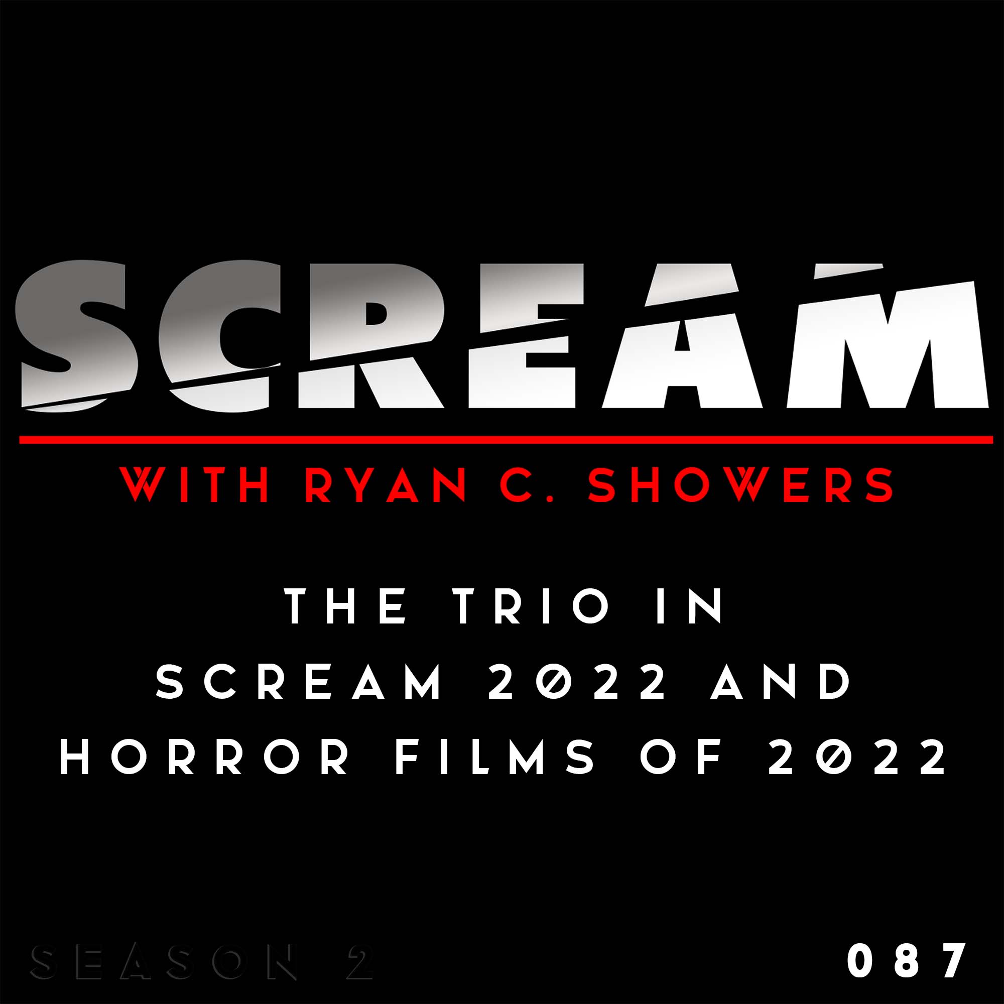 SCREAM with Ryan C. Showers