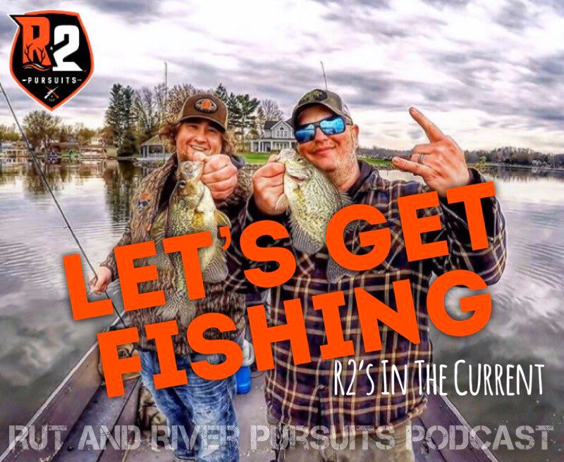 Let's Get Fishing - R2's In The Current