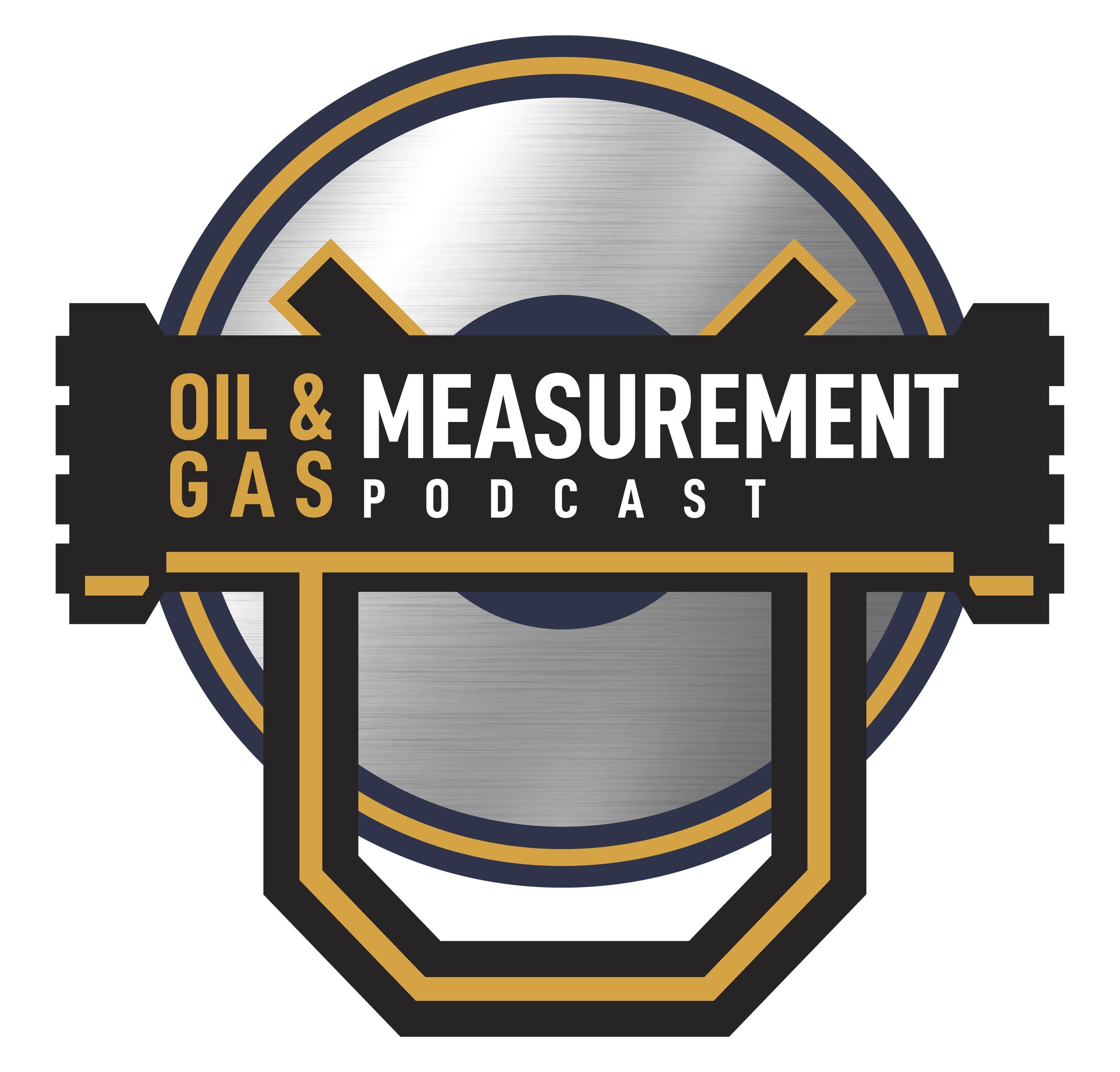 Oil & Gas Measurement Podcast