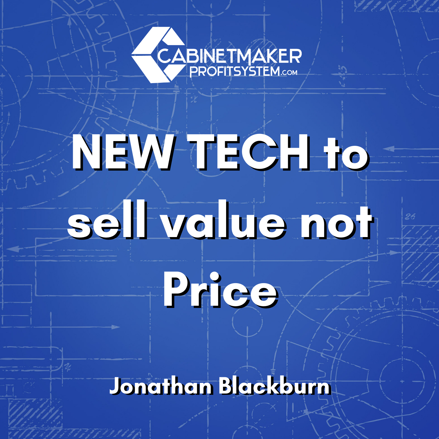 Cabinet Maker Profit System Podcast