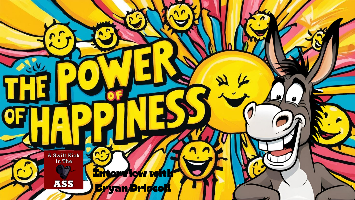 ASKITA E172 The Power of Happiness Interview with Bryan Driscall