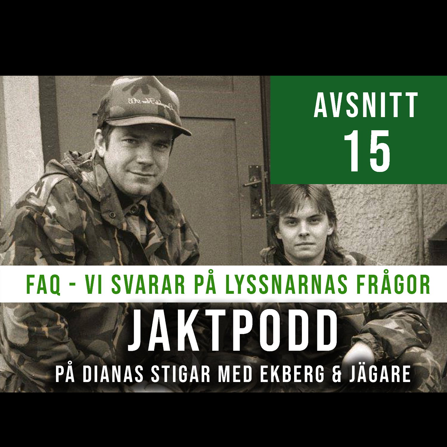 På Dianas Stigar med Ekberg och Jägare - En jaktpodd