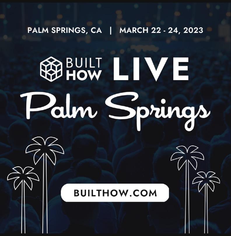 Don't Miss Built HOW Live! March 22-24