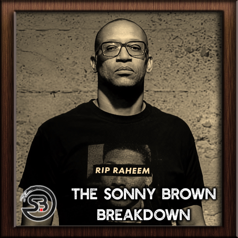 The Sonny Brown Breakdown