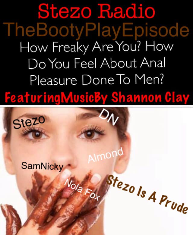 Stezo Radio-TheBootyPlayEpisode