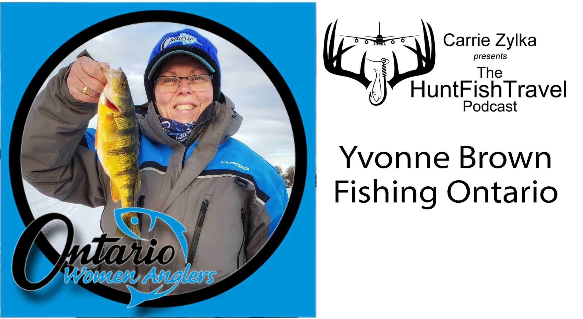 Hunt Fish Travel Podcast with Carrie Z, a podcast about hunting and fishing the world. (HuntFishTravel)