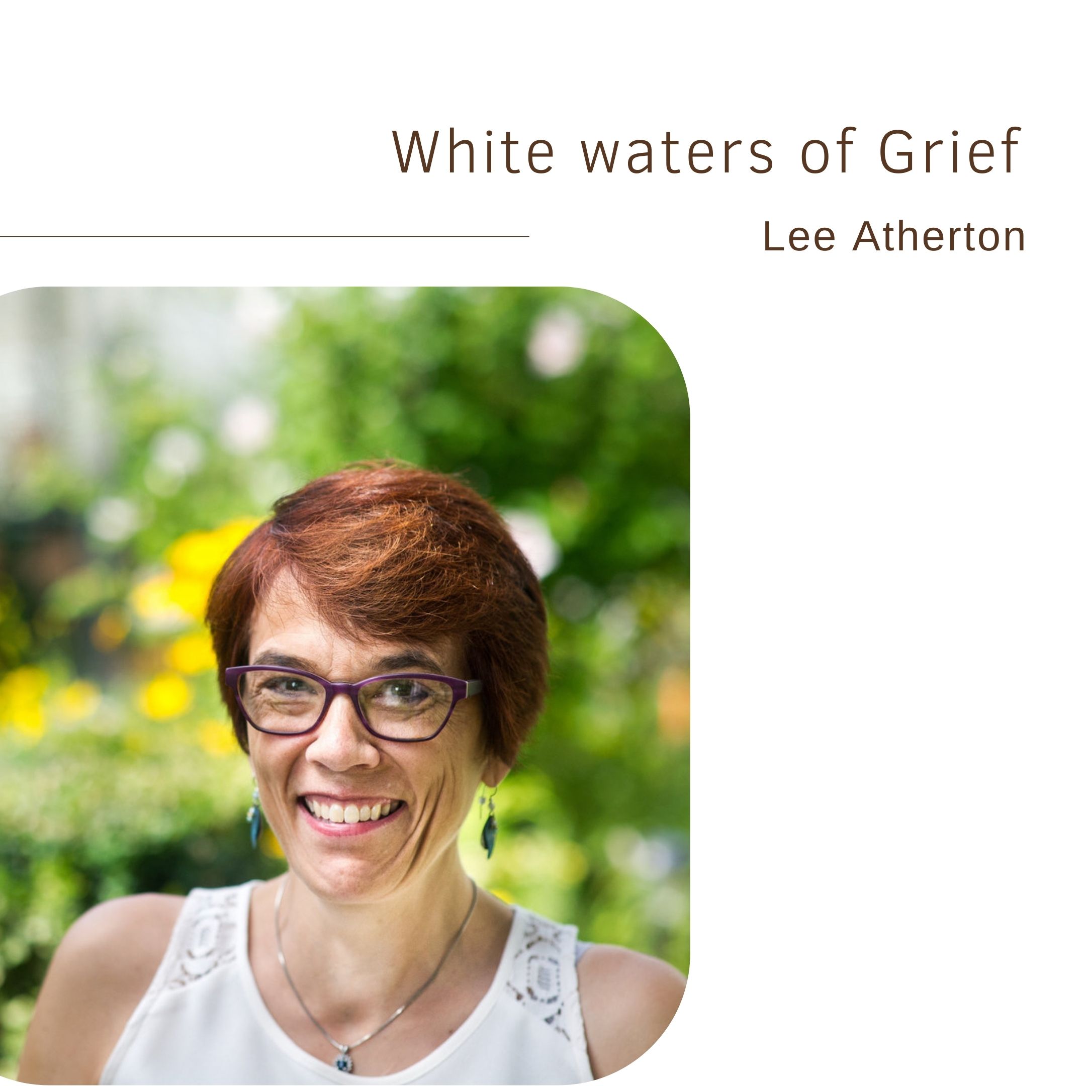 The Beautiful Side of Grief