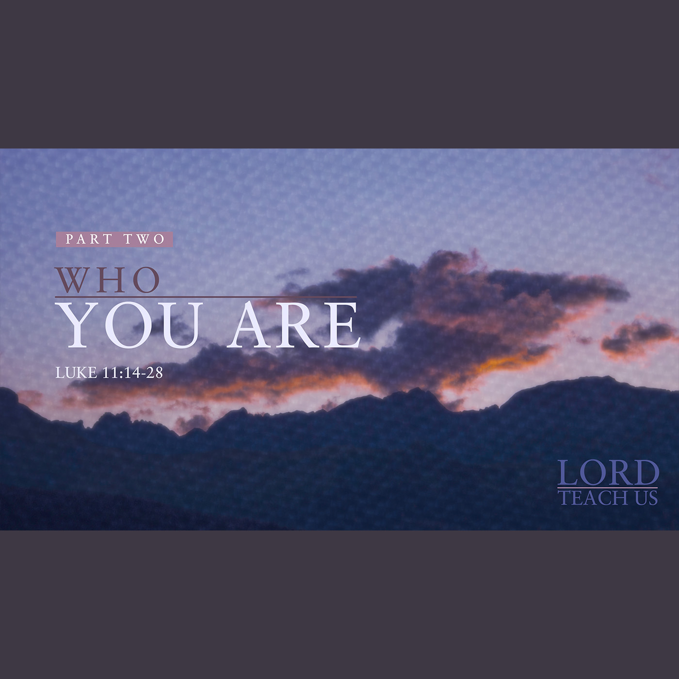 Who You Are