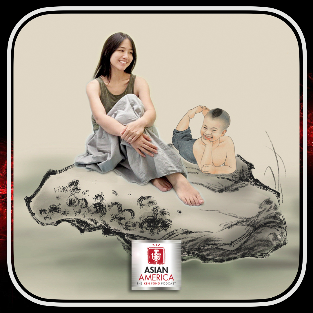 ASIAN AMERICA: THE KEN FONG PODCAST