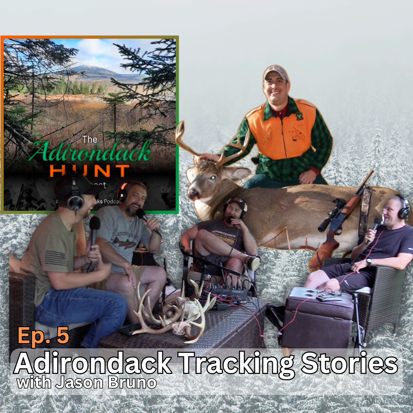 The Adirondack Hunt Podcast