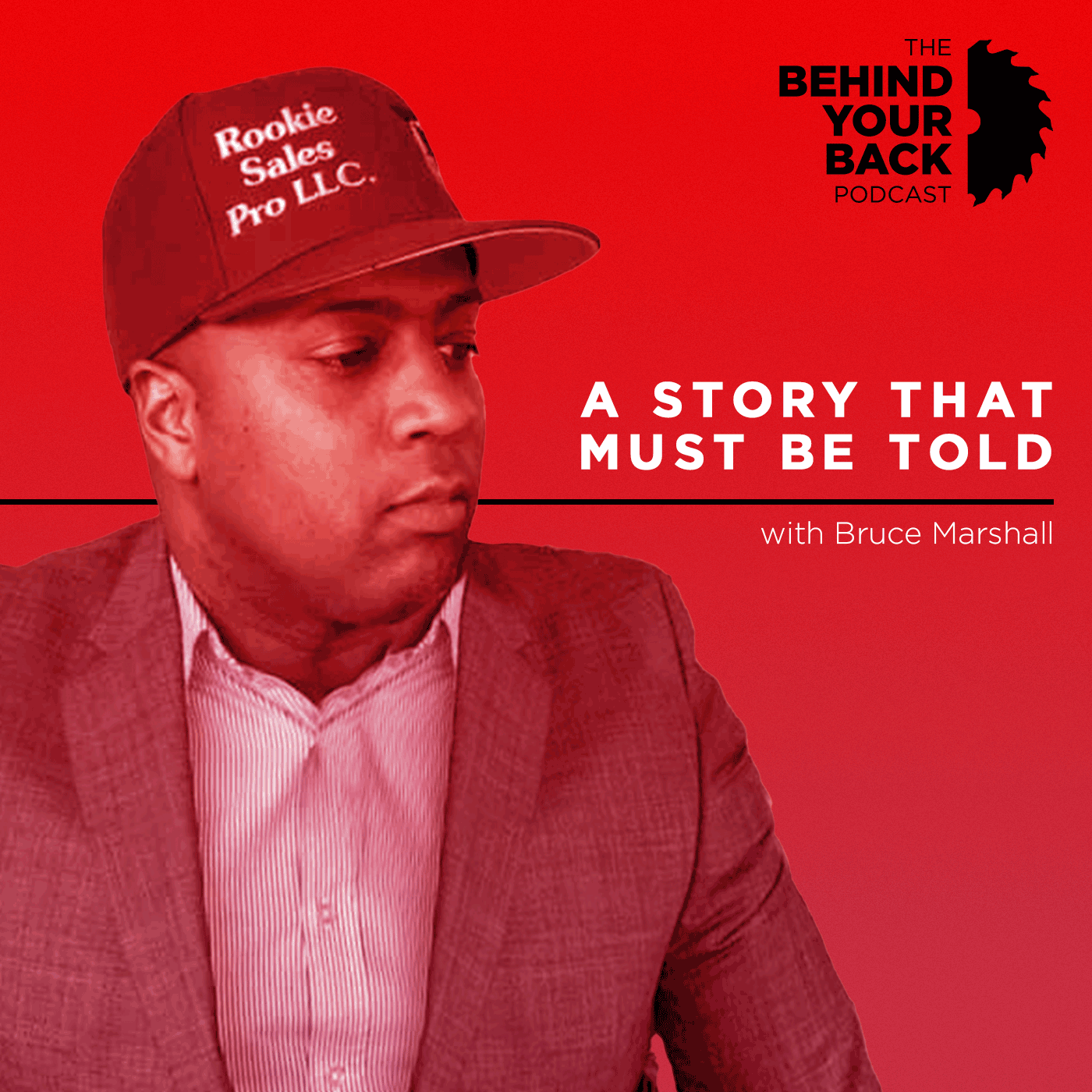 235 :: Bruce Marshall - Rookie Sales Pro: A Story That Must Be Told