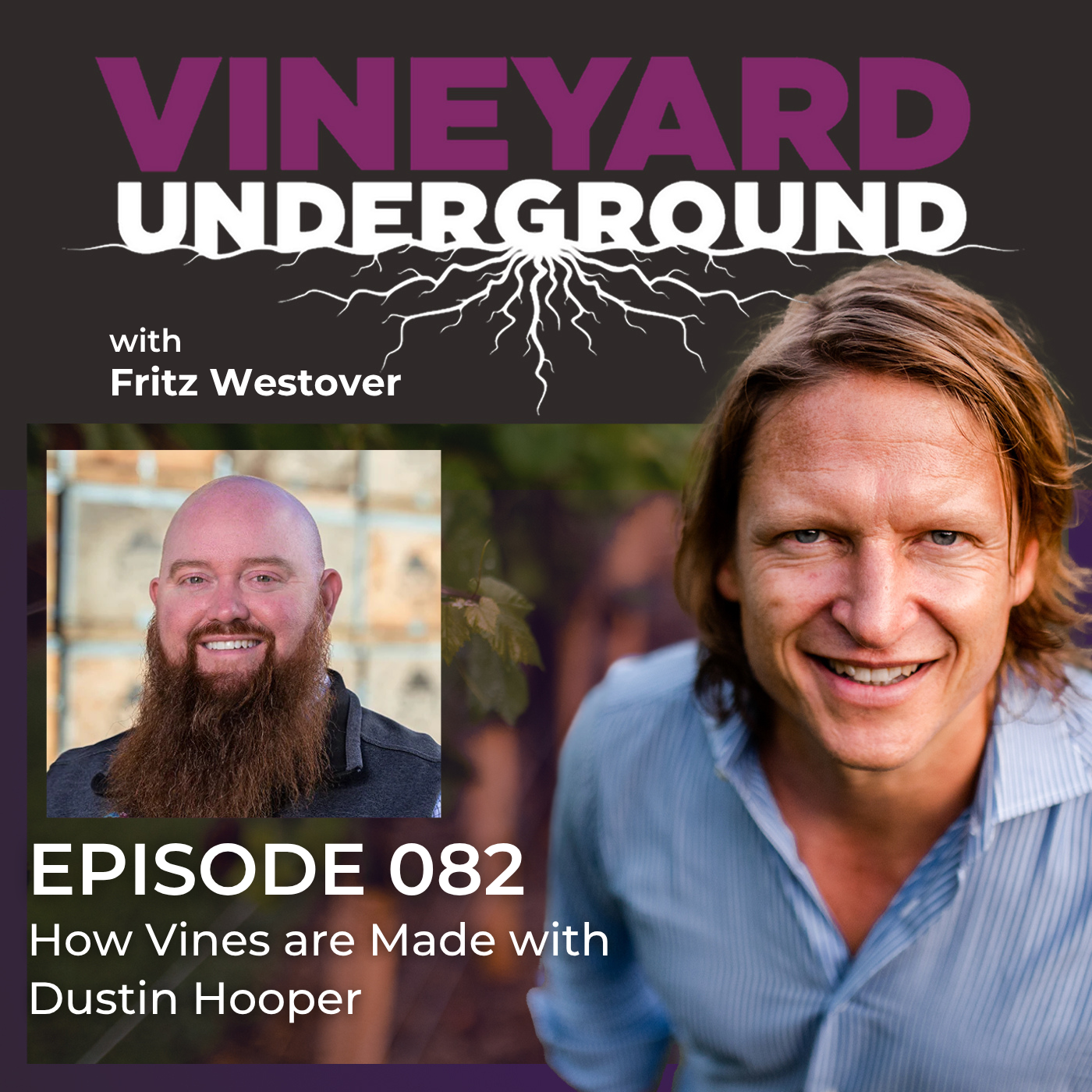 082: How Vines are Made with Dustin Hooper