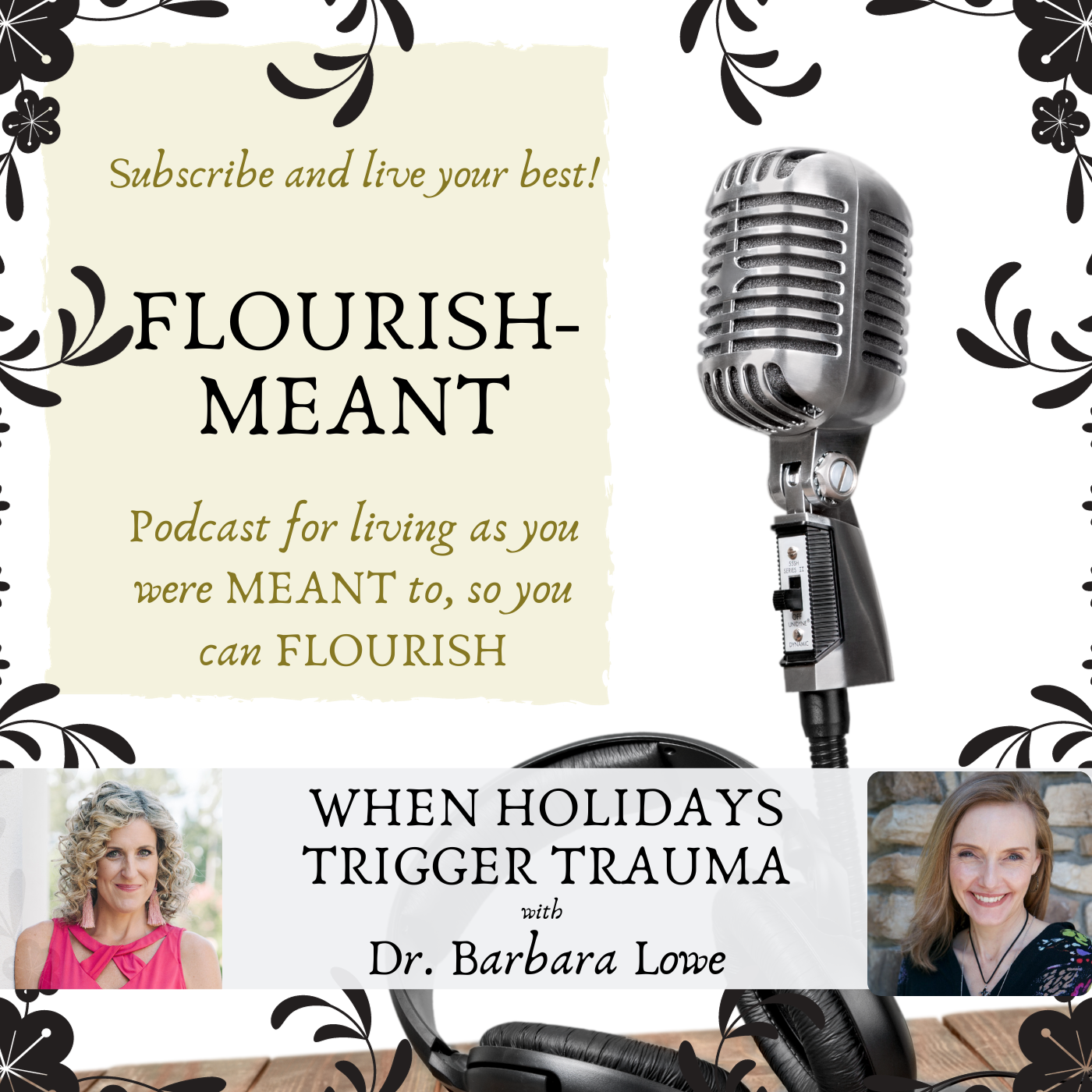 Flourish-Meant: You Were Meant to Live Abundantly