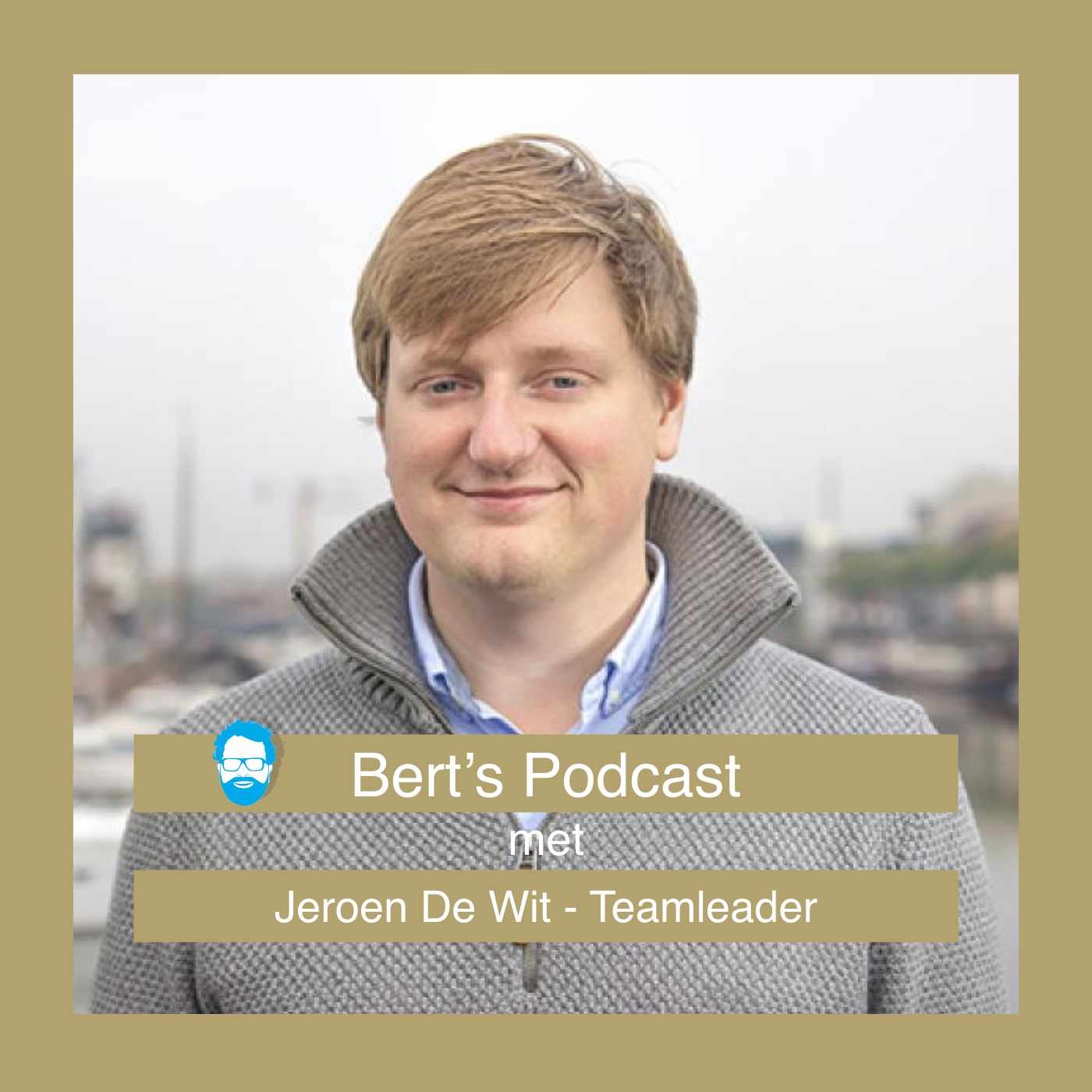 Bert\'s Podcast