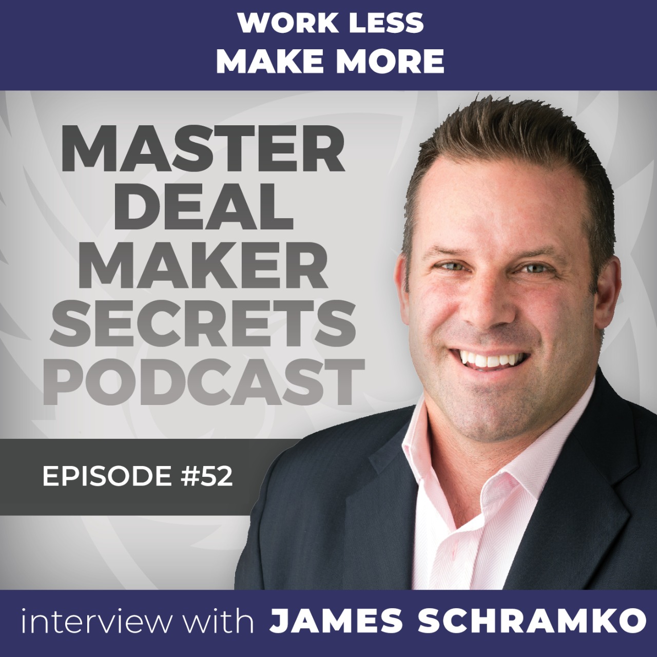 Episode 052 - Work Less Make More