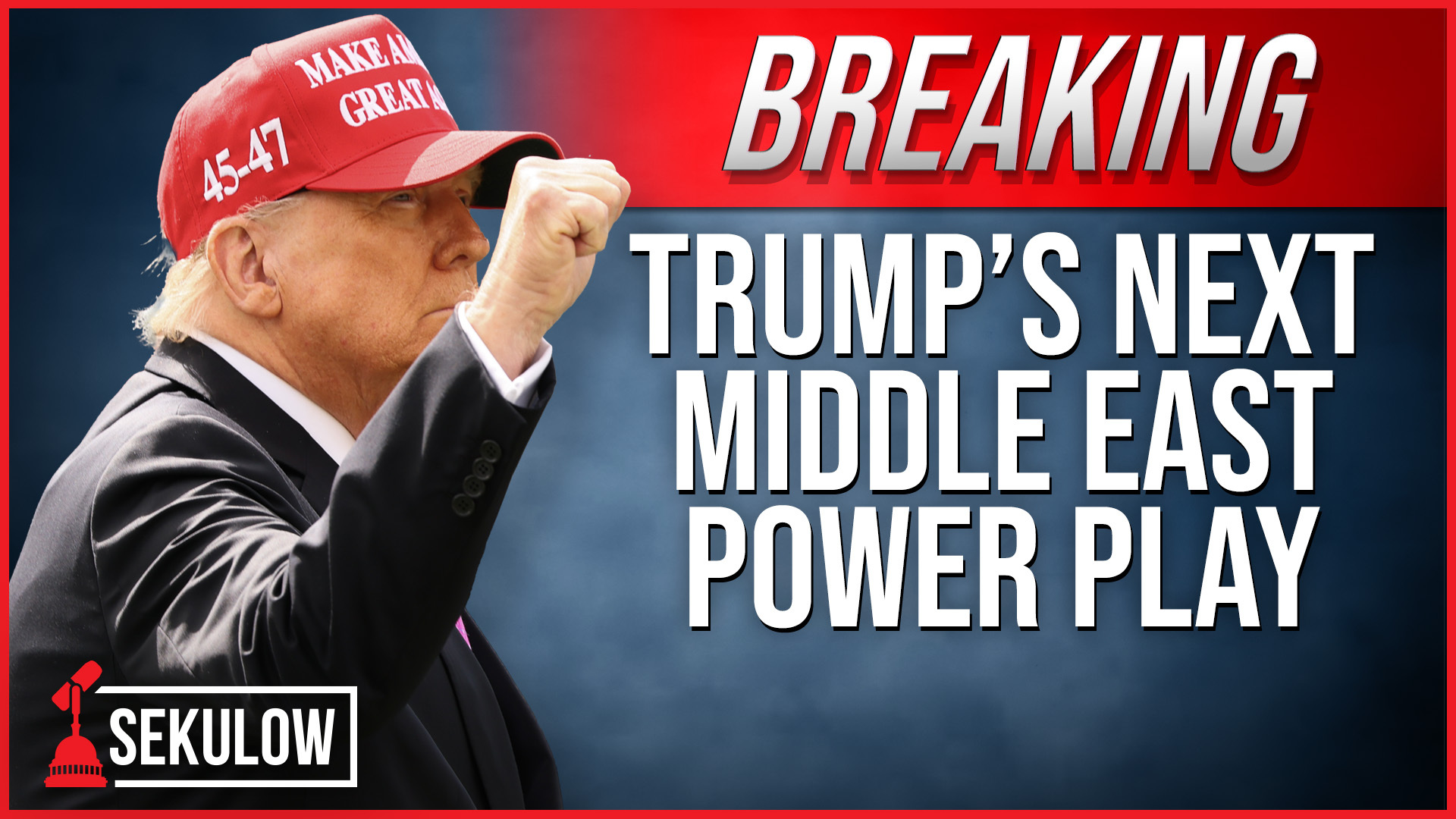 Trump’s Next Middle East Power Play