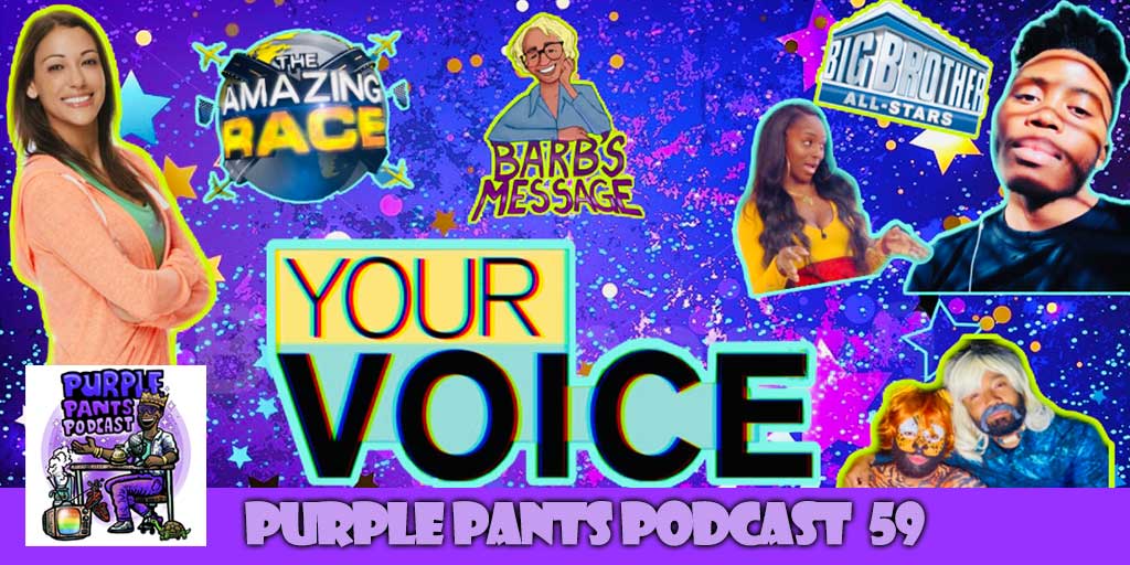 Purple Pants Podcast |  Your Voice