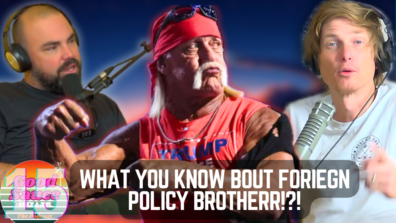 EP.15- What You Know 'bout Foreign Policy Brother?