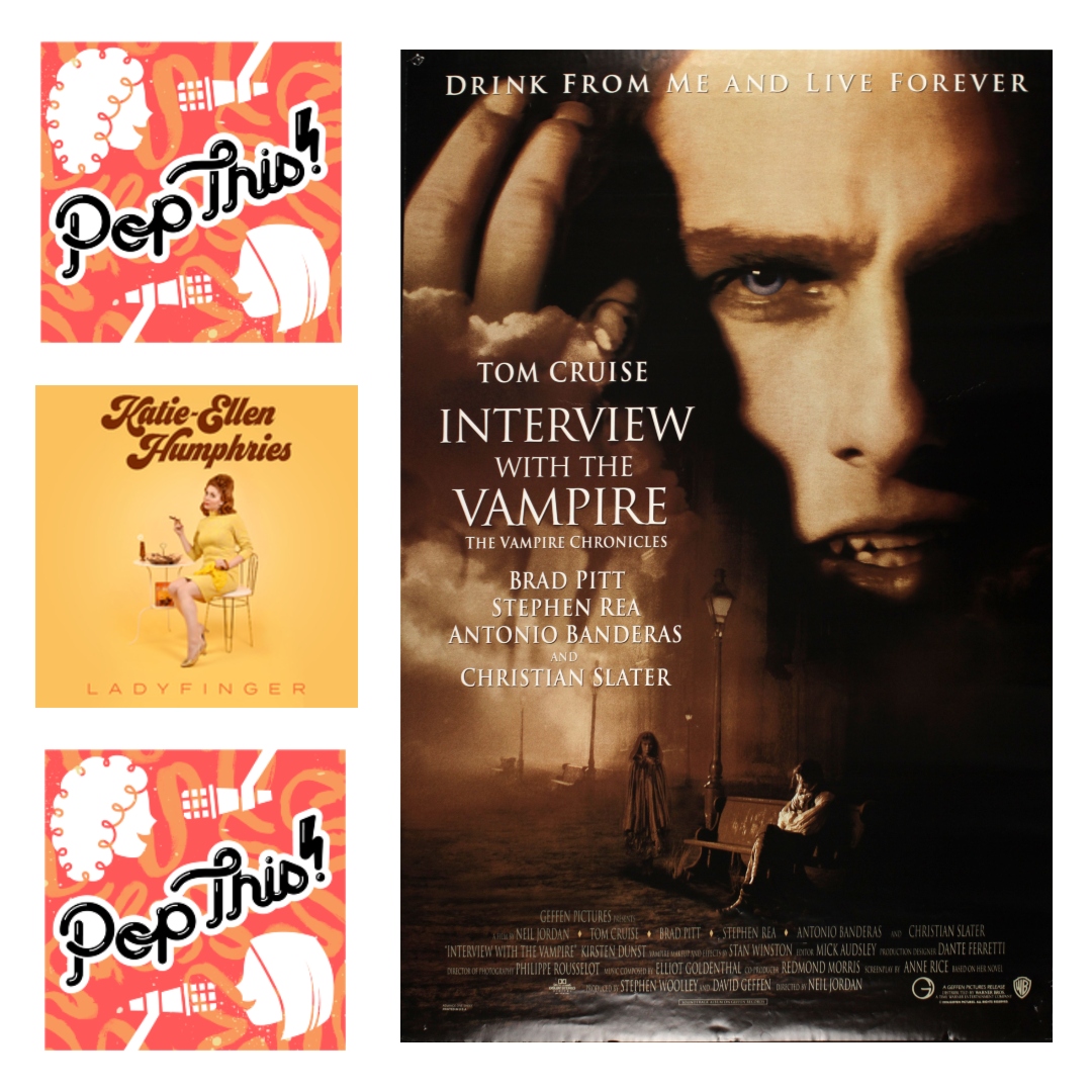 Pop This! Podcast Episode 252: Interview with the Vampire with Katie-Ellen Humphries