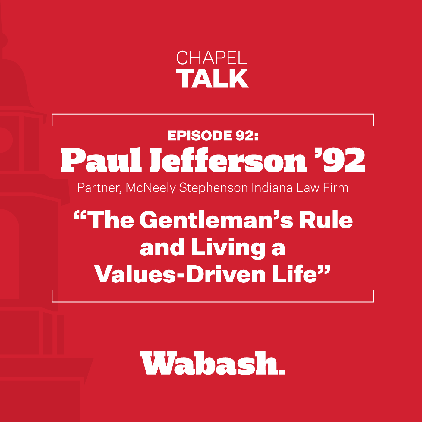 Chapel Talk at Wabash College