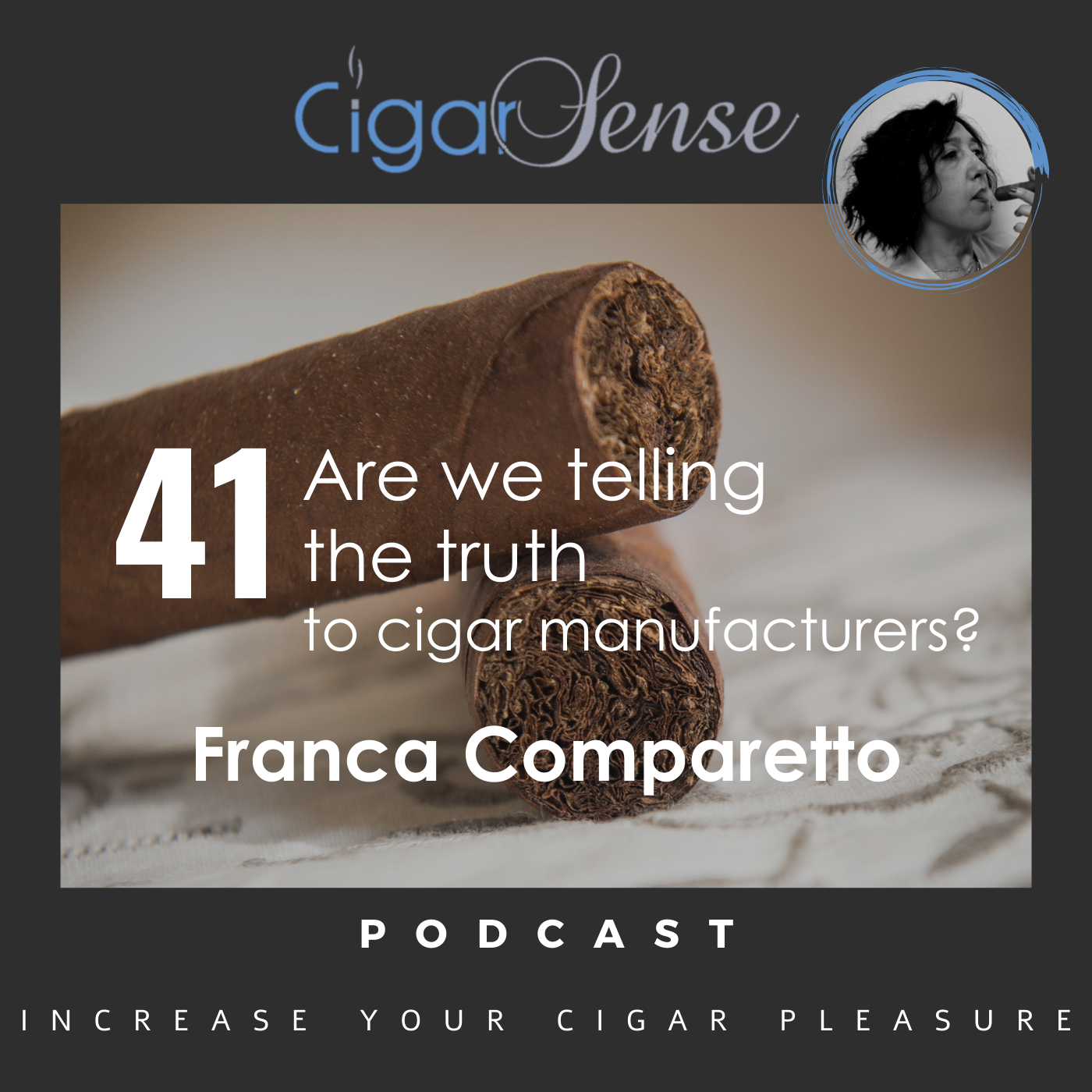 041: Are we telling the truth to cigar manufacturers?