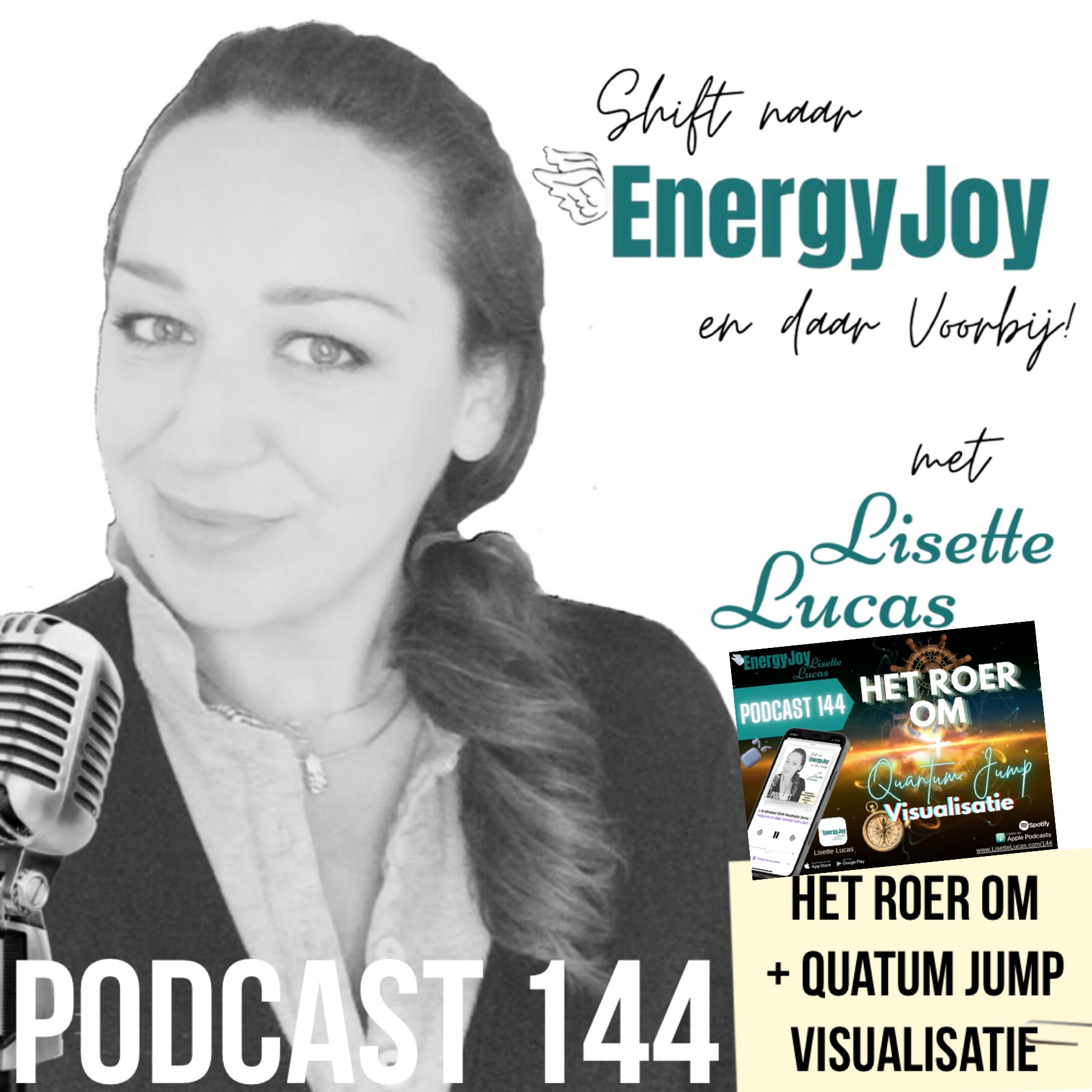 Lisette Lucas Podcast | Shift naar EnergyJoy & High Frequency Mastery