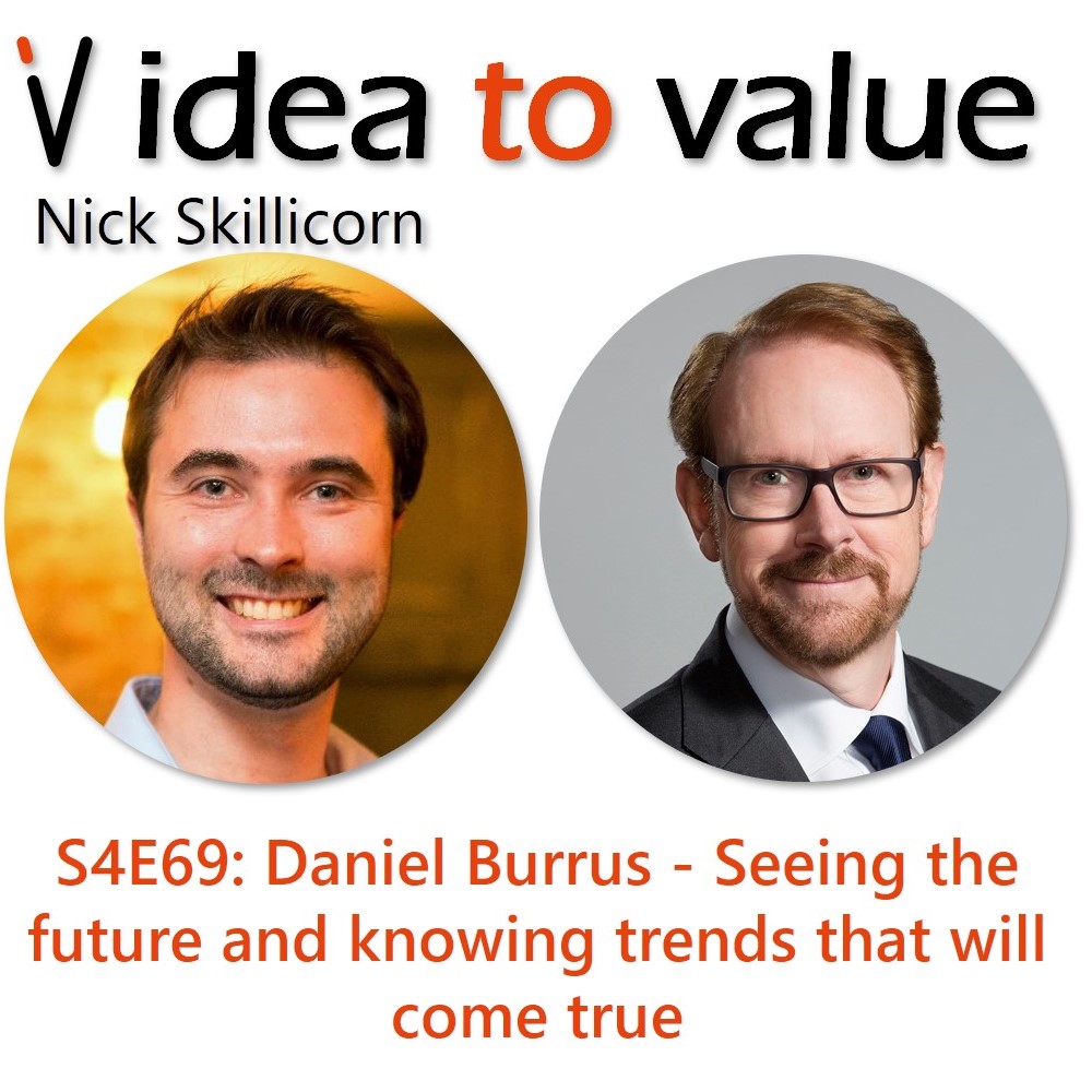 Podcast S4E69: Daniel Burrus - Seeing the future and knowing trends that will come true