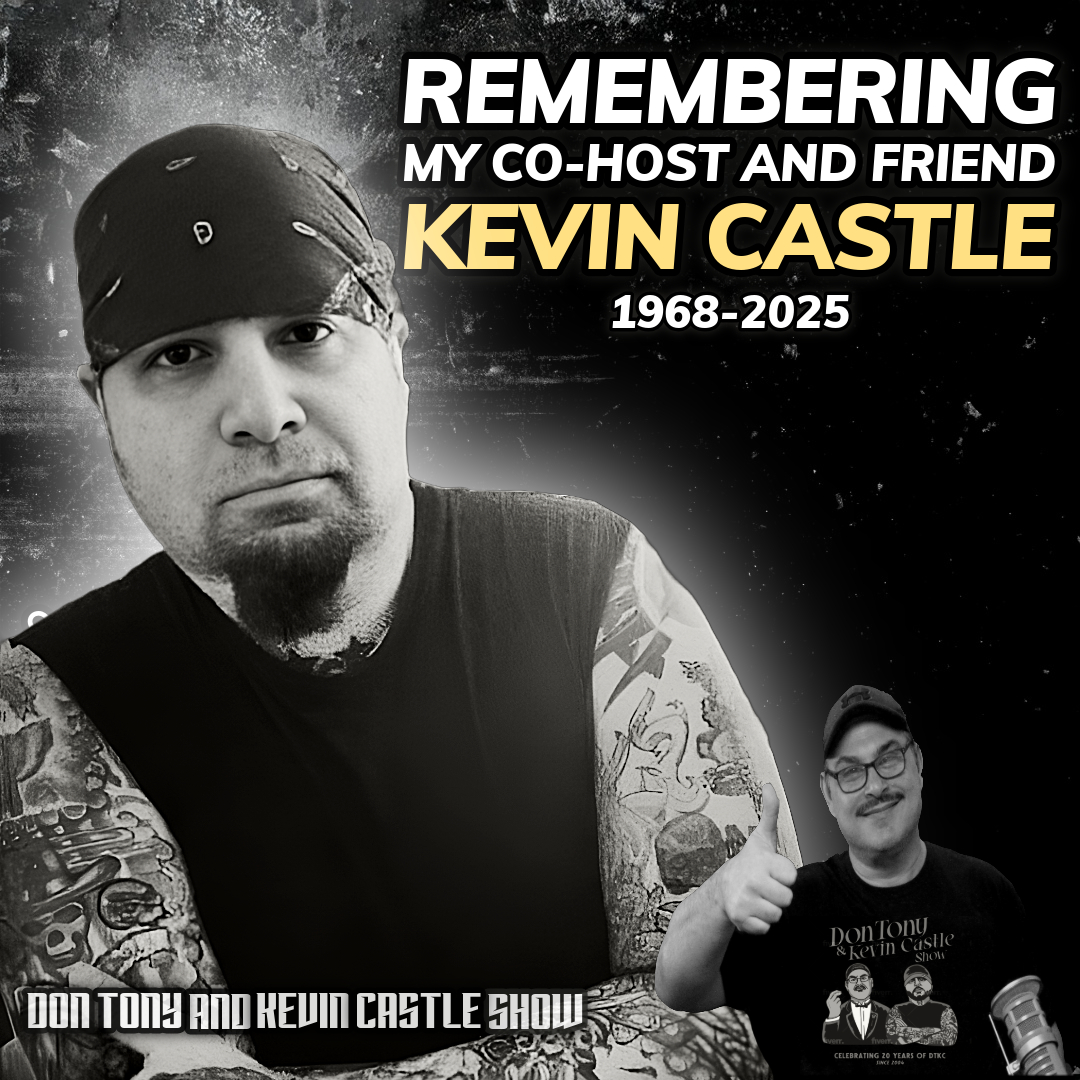 Remembering Kevin Castle 🙏🏼❤️ Sit-Down w/Don Tony 4/13/25