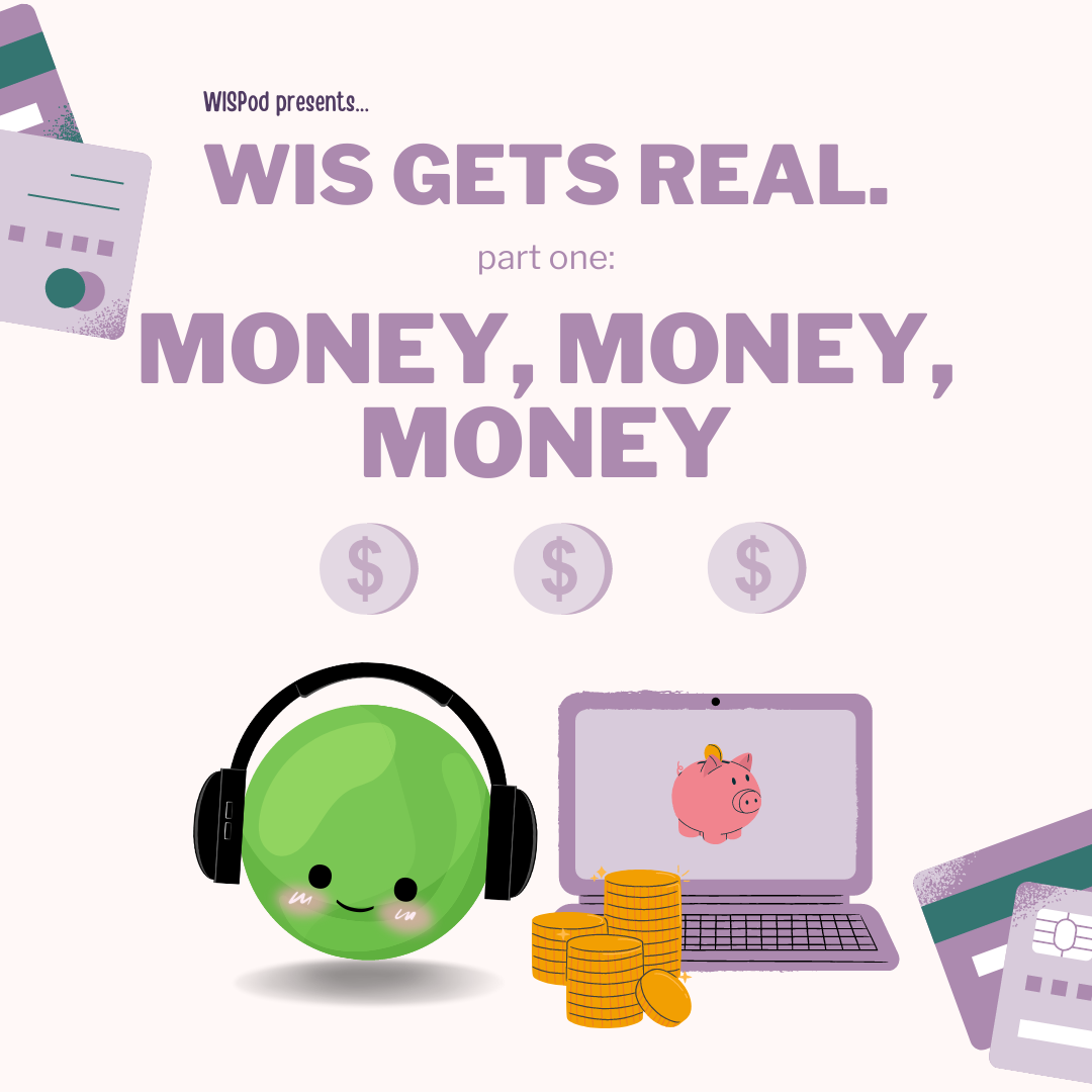 WIS Gets Real: Money, Money, Money thumbnail