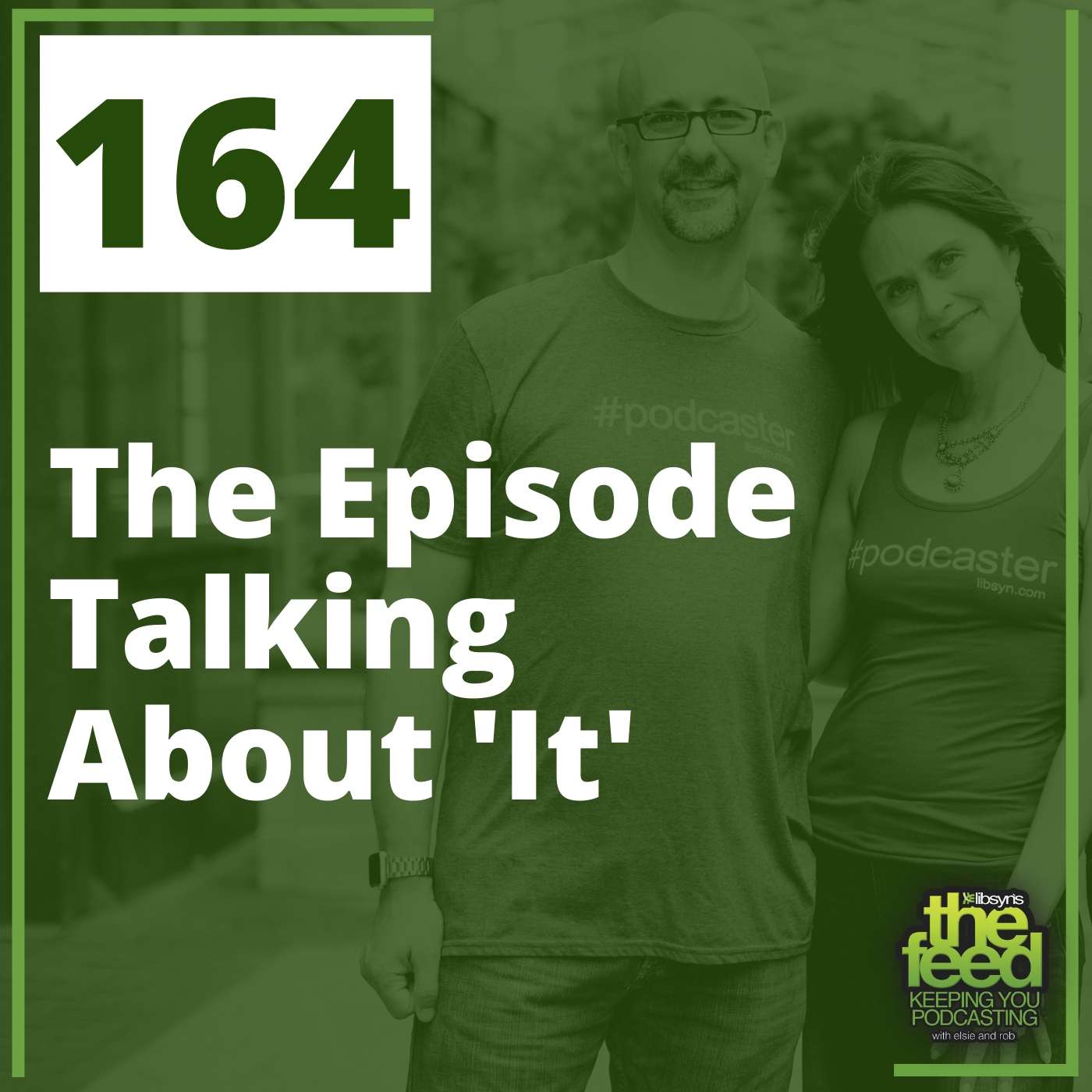 164 The Episode Talking About 'It'