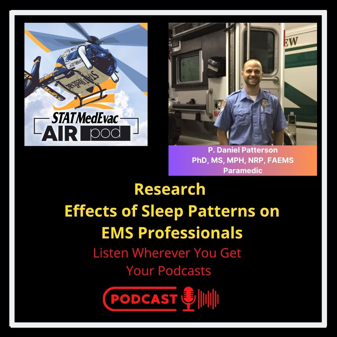 STAT MedEvac Airpod - Sleep Pattern Research for EMS (Shift Work)