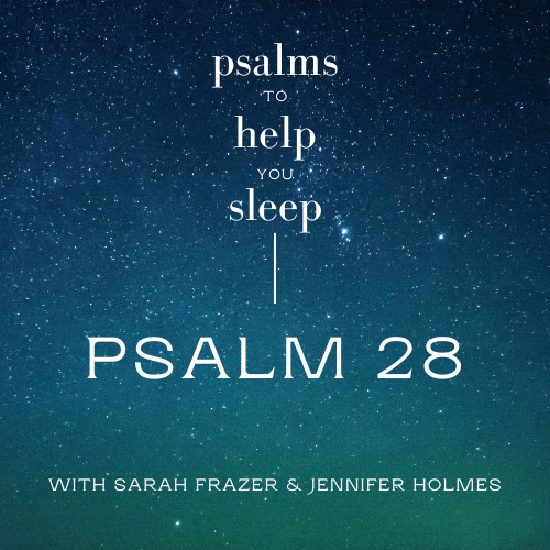 Psalms to Help You Sleep