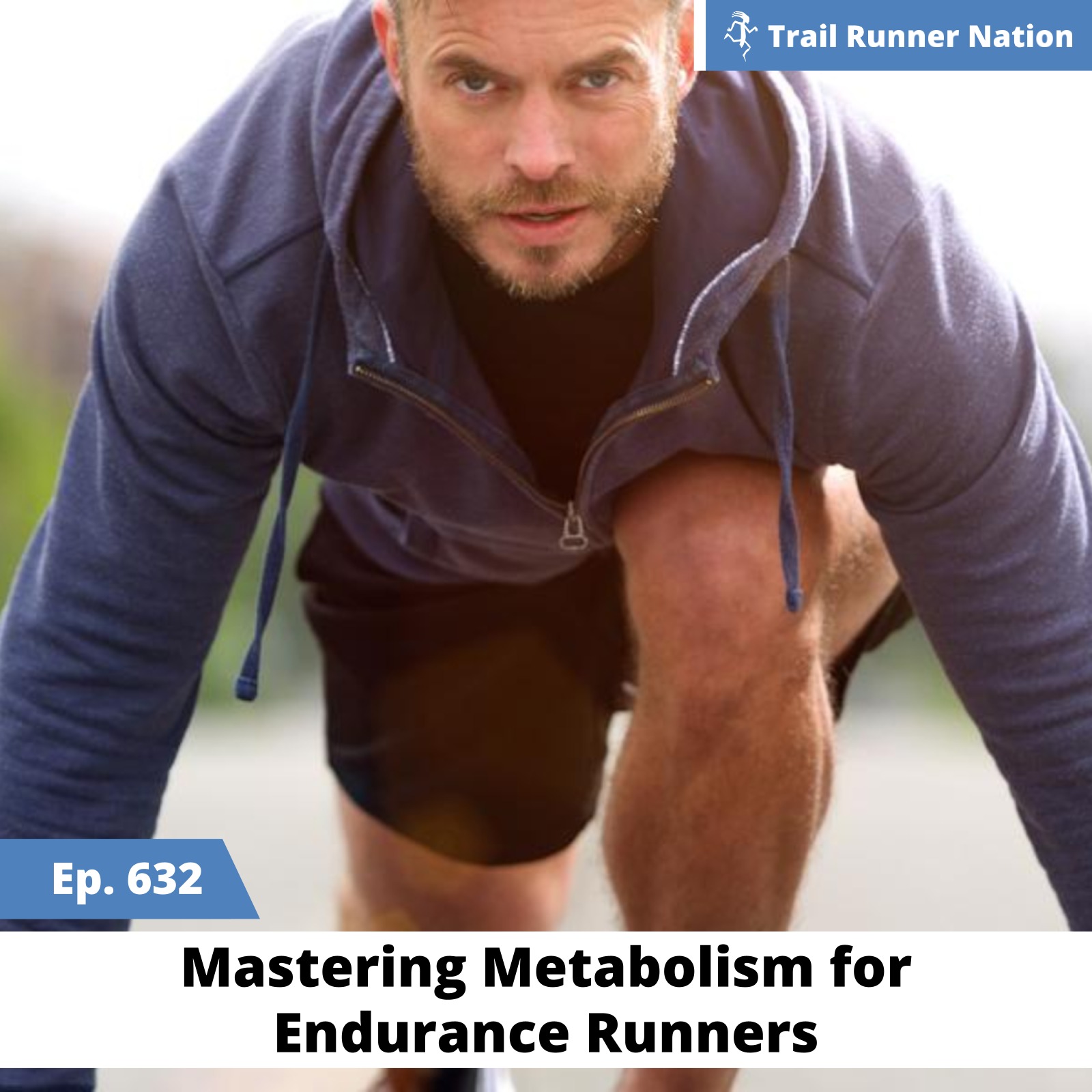 EP 632: Mastering Metabolism for Endurance Runners