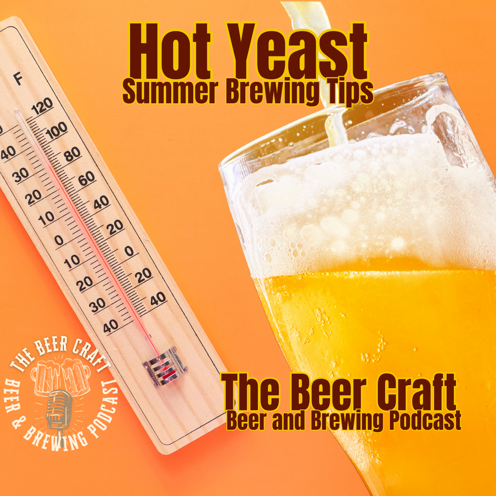 Hot Yeast: Summer Brewing Tips